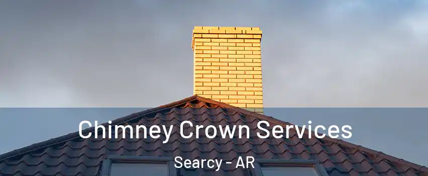 Chimney Crown Services Searcy - AR