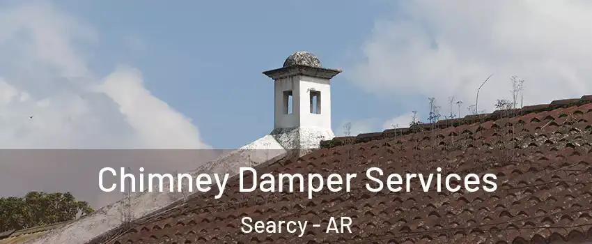  Chimney Damper Services Searcy - AR