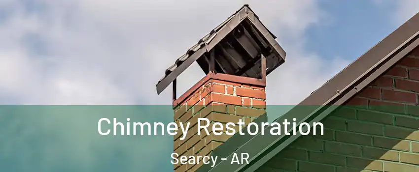  Chimney Restoration Searcy - AR