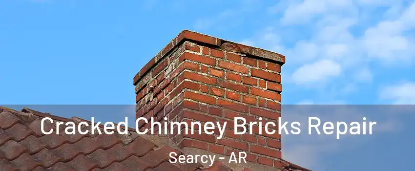  Cracked Chimney Bricks Repair Searcy - AR