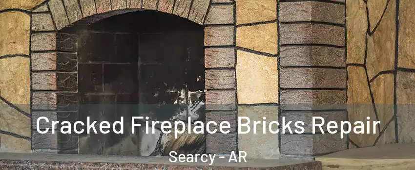  Cracked Fireplace Bricks Repair Searcy - AR