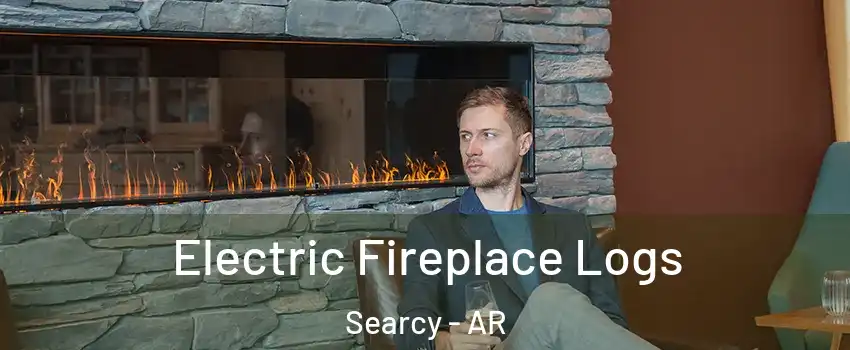  Electric Fireplace Logs Searcy - AR