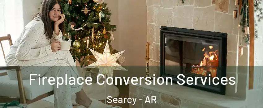  Fireplace Conversion Services Searcy - AR
