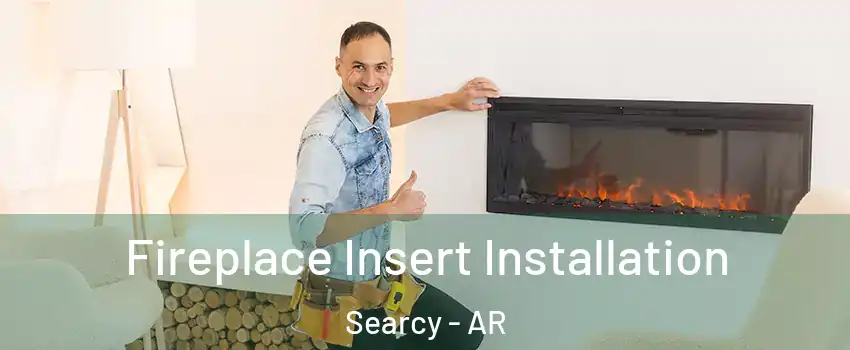  Fireplace Insert Installation Searcy - AR