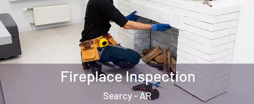  Fireplace Inspection Searcy - AR