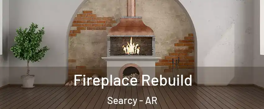  Fireplace Rebuild Searcy - AR