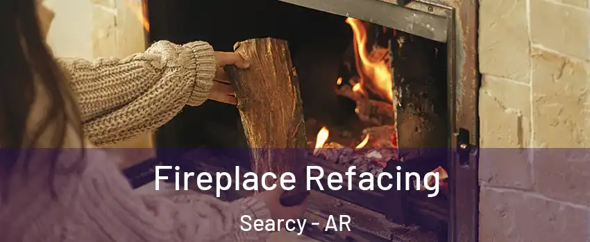  Fireplace Refacing Searcy - AR
