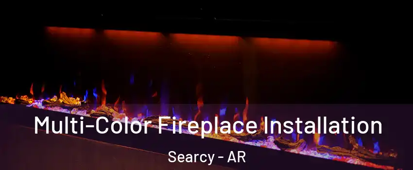  Multi-Color Fireplace Installation Searcy - AR