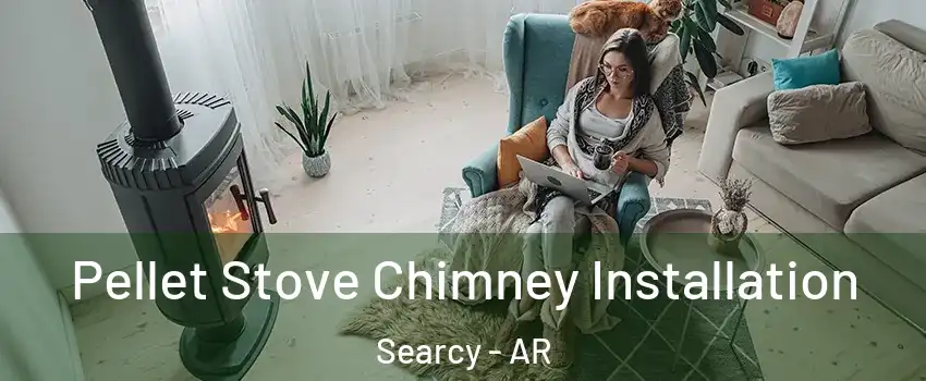  Pellet Stove Chimney Installation Searcy - AR