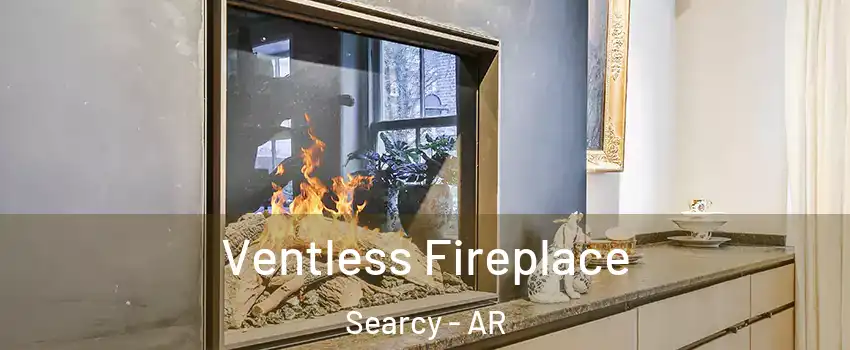  Ventless Fireplace Searcy - AR