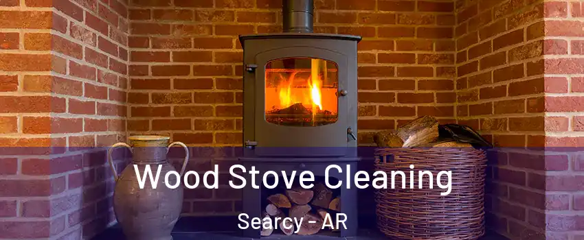 Wood Stove Cleaning Searcy - AR