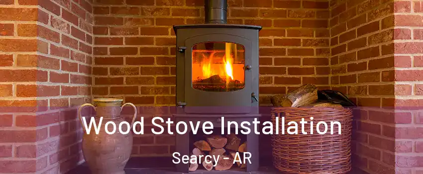  Wood Stove Installation Searcy - AR