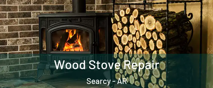  Wood Stove Repair Searcy - AR